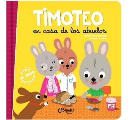 Timoteo En Casa De Los Abuelos - Incluye Juego Para Recortar