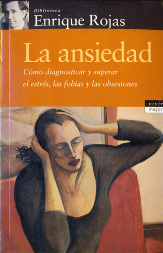La Ansiedad | Enrique Rojas 