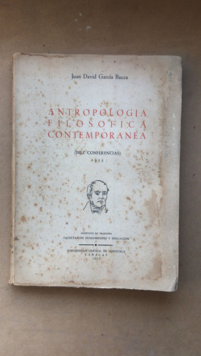 Antropologia Filosofica Contemporanea - Garcia Bacca