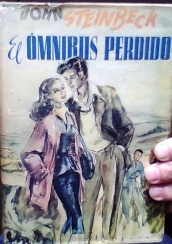 El Ómnibus Perdido. John Steinbeck