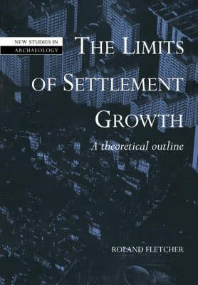 Libro New Studies In Archaeology: The Limits Of Settlemen...