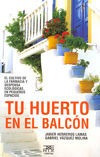Tu Huerto En El Balcon - Herreros Lamas, Jabier