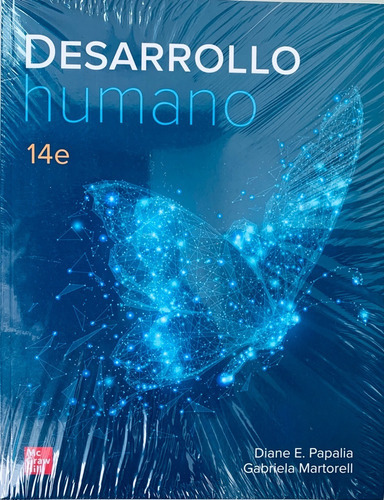 Desarrollo Humano: Desarrollo Humano, De Diane E. Papalia / Gabriela Martorell. Serie Papalia, Vol. 1. Editorial Mcgraw Hill, Tapa Blanda, Edición 14a En Español, 2023