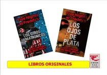 Comprar Five Nights Ojos De Plata Y Los Otros Animatronicos