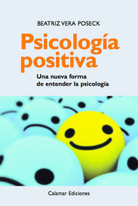 Libro Psicologâ¡a Positiva - Vera Poseck Beatriz