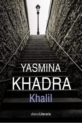 Khalil - Khadra, Yasmina - Yasmina Khadra