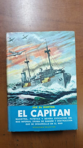 El Capitan- Jan De Hartog- Ediciones Selectas-lib.merlin