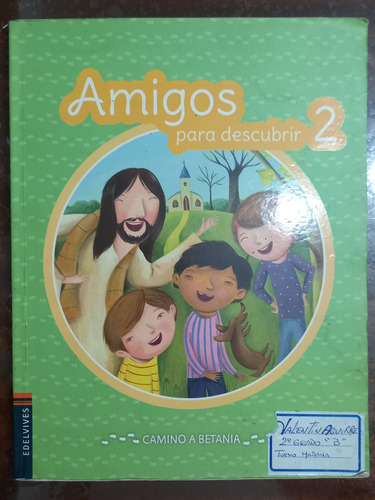 Amigos Para Descubrir 2. Mataderos