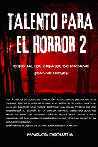 Talento Para El Horror 2:  Especial  Los Zapatos De Madame J