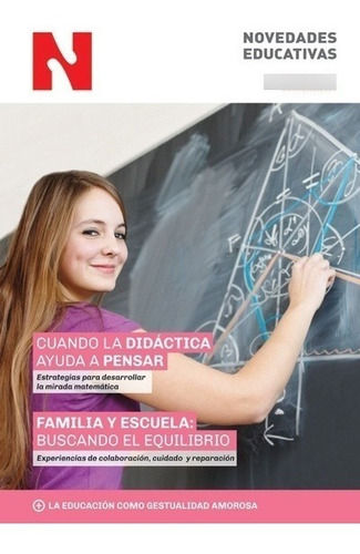 Ne 318 Cuando La Didáctica Ayuda A Pensar / Familia Y Escuel