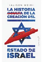 Comprar Wei - La Historia Oculta De La Creación Del Estado De Israel