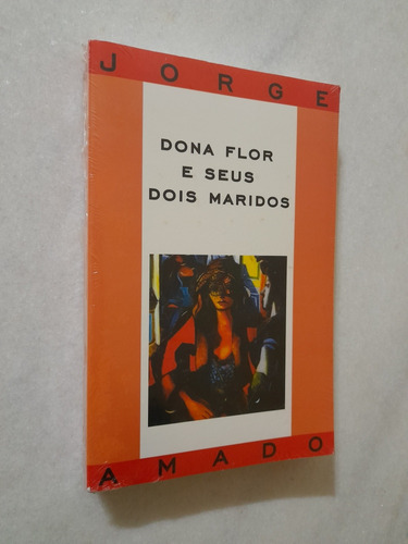 Dona Flor E Seus Dois Maridos - Jorge Amado