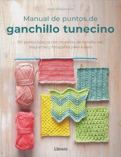 Manual De Puntos De Ganchillo Tunecino - Nikipirowicz Anna
