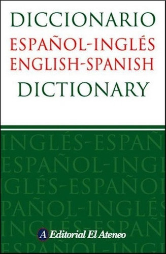 Diccionario Inglés - Español / Español - Inglés - Ateneo