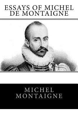 Libro Essays Of Michel De Montaigne - Montaigne, Michel