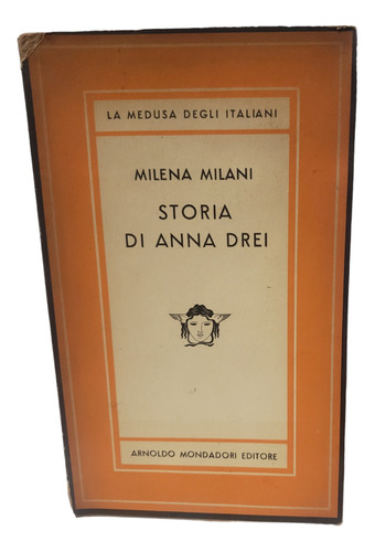 Storia Di Anna Drei - Milena Milani