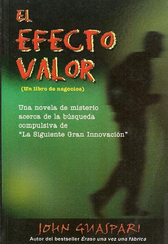 Libro El Efecto Valor De John Guaspari