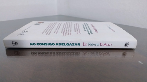 No Consigo Adelgazar. El Metodo Para Perder Peso Sin Recuper (Usado)