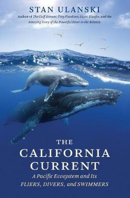 Libro The California Current : A Pacific Ecosystem And It...