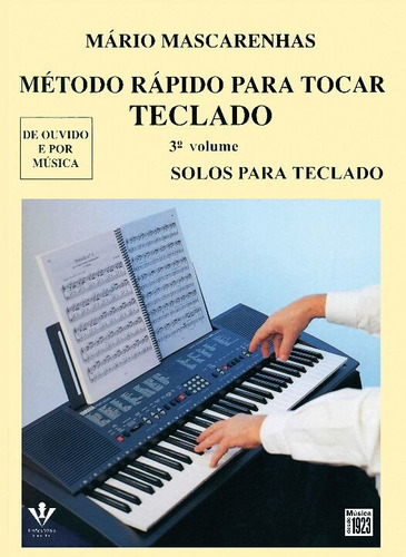 Método Rápido Para Tocar Teclado - Volume 3