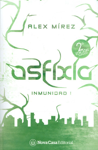 Asfixia Inmunidad I 2ª Edición