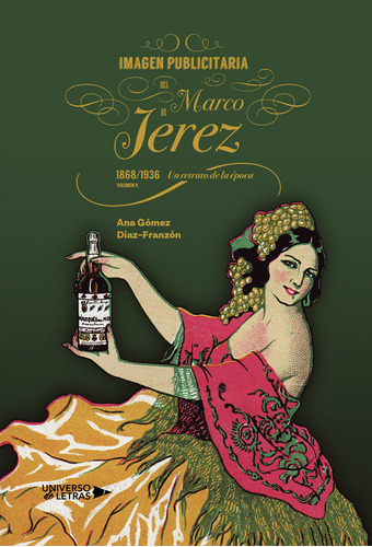 Imagen Publicitaria Del Marco De Jerez (1868-1936)