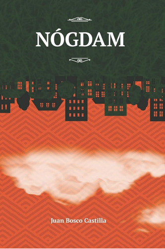 Libro:  Nógdam (occidente) (spanish Edition)