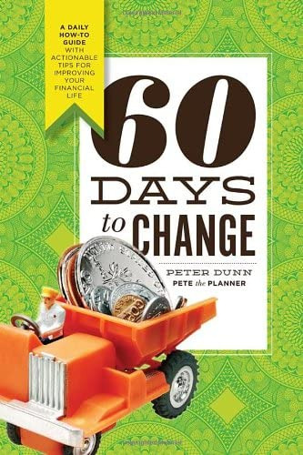 60 Days To Change: A Daily How-to Guide With Actionable Tips For Improving Your Financial Life, De Dunn, Peter. Editorial Channel V Books, Tapa Blanda En Inglés