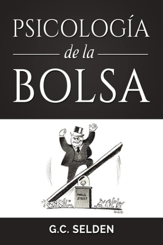 Libro: Psicología De La Bolsa (spanish Edition)