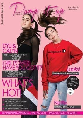 Pump It Up Magazine - Calyn & Dyli - Hip And Chic Califor...