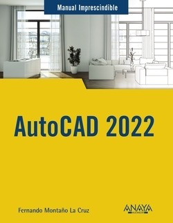 Libro Autocad 2022de Montaño La Cruz, Fernando