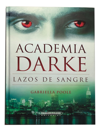 Libro  Academia Dark  Lazos De Sangre