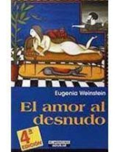 El Amor Al Desnudo