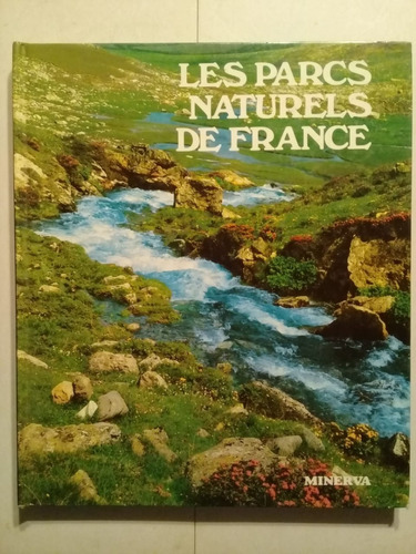 Les Parcs Naturels De France-graveline- Minerva-francés-1989