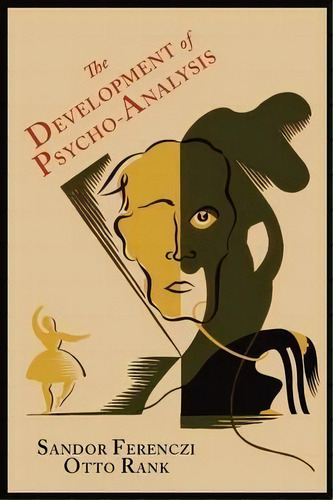 The Development Of Psycho-analysis, De Sandor Ferenczi. Editorial Martino Fine Books, Tapa Blanda En Inglés