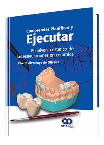 Libro - Comprender Planificar Y Ejecutar Restauraciones En 