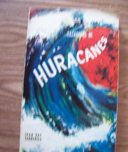 Cazadores De Huracanes-aut-ivan Ray Tannehill-edi-letras-hm4