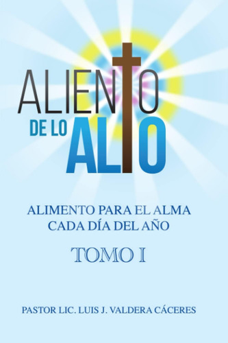 Libro Aliento De Lo Alto  Alimento Para El Alma Cada Día Del