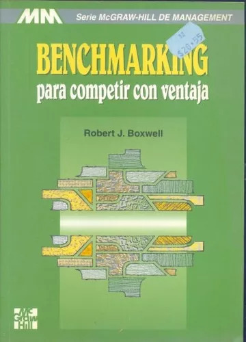 Robert J. Boxwell: Benchmarking Para Competir Con Ventaja