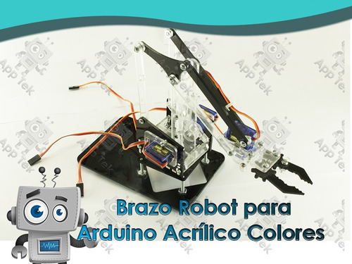 Brazo Robotico Para Arduino Acrílico Kit Completo