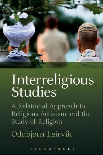 Interreligious Studies, De Oddbjorn Leirvik. Editorial Bloomsbury Publishing Plc, Tapa Blanda En Inglés