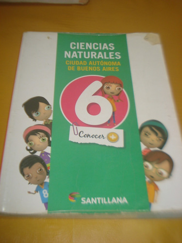 Ciencias Naturales 6 Ciudad Autónoma De Bs Aires Conocer+