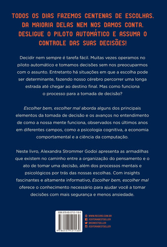 Escolher bem, escolher mal, de Godoi, Alexandra Strommer. Editorial Editora Best Seller Ltda, capa mole em português, 2020