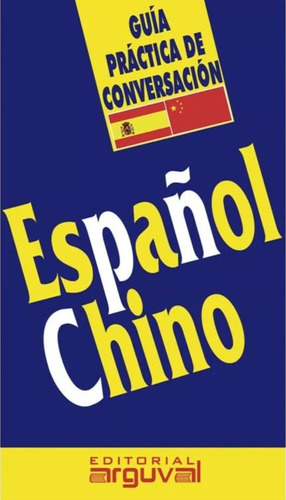 Guía Práctica De Conversación Español Chino. Manual De Chino (Reacondicionado)