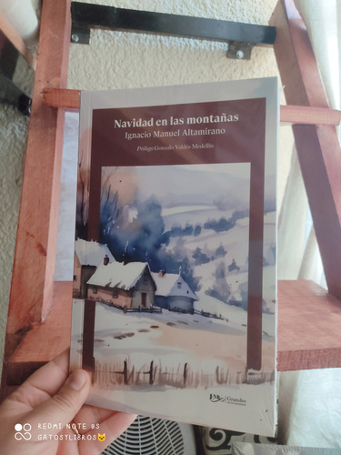 Navidad En Las Montañas Ignacio Manuel Altamirano Con Guía