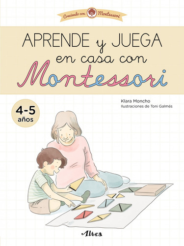 Libro - Aprende Y Juega En Casa Con Montessori (4-5 Años). T