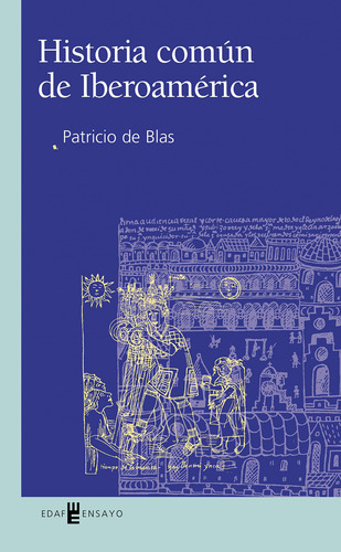 Historia Comun De Iberoamerica - De Blas Zabaleta, Patric