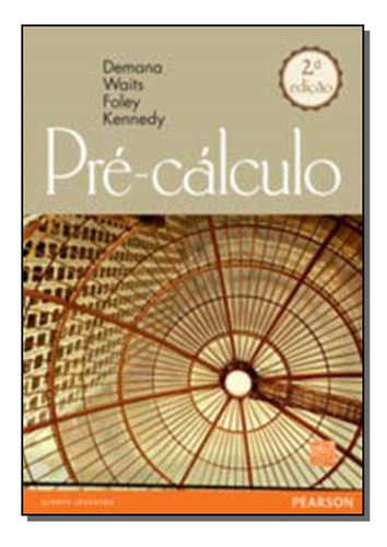 Libro Pre Calculo 02ed 13 De Demana Franklin D Pearson Uni