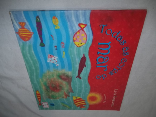 Livro - Todas As Cores Do Mar - Luís Pimentel - Out