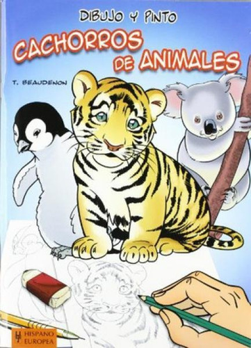 Libro Cachorros De Animales Dibujo Y Pinto De Thierry Beaud